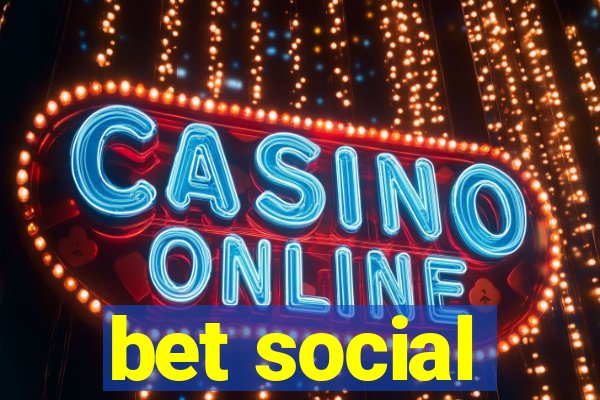 bet social