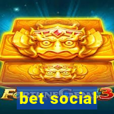 bet social