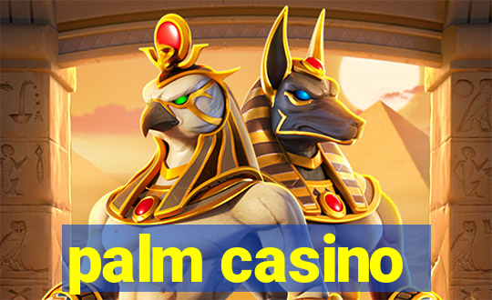 palm casino