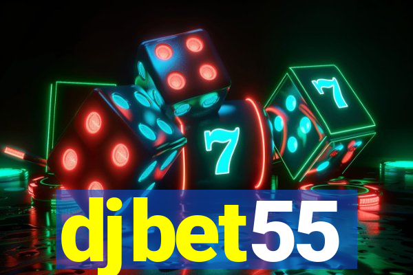 djbet55