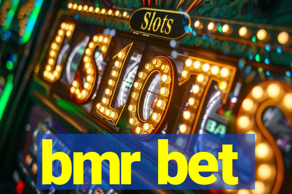 bmr bet