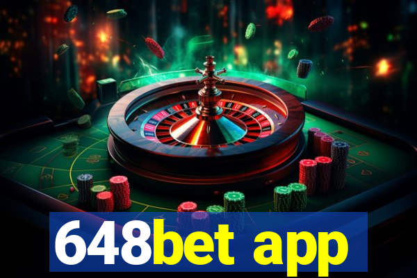 648bet app