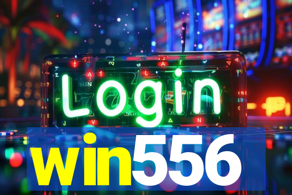 win556