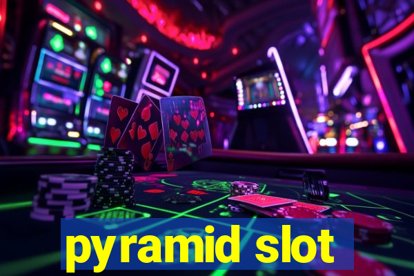 pyramid slot