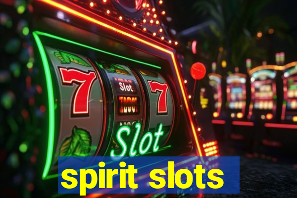 spirit slots