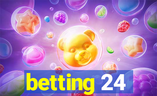 betting 24