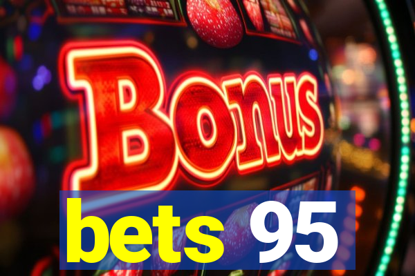 bets 95