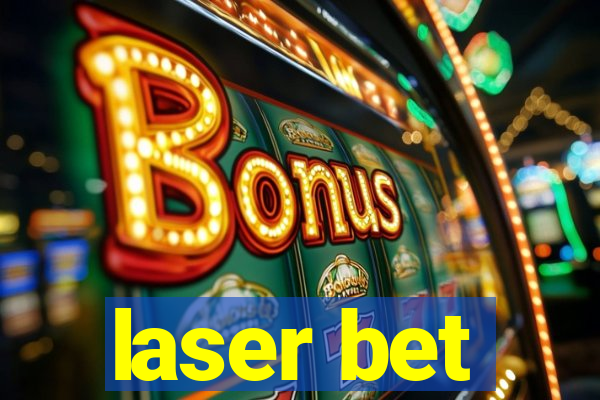 laser bet