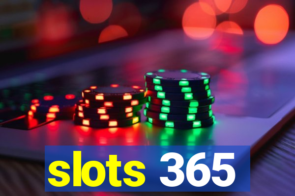 slots 365