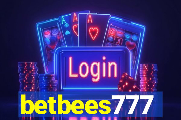 betbees777