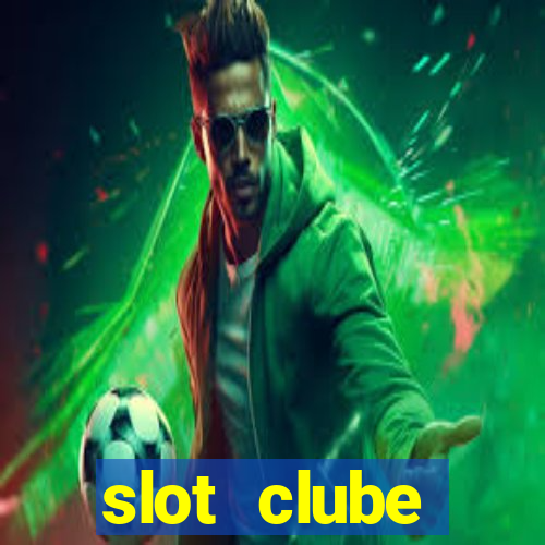 slot  clube