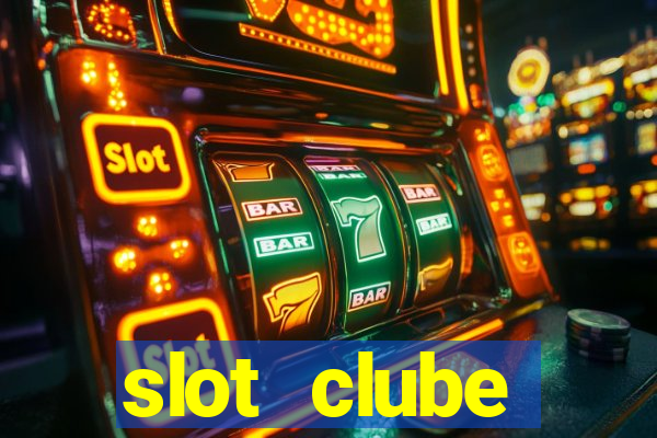 slot  clube