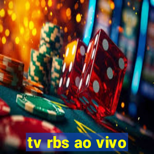 tv rbs ao vivo