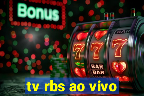 tv rbs ao vivo