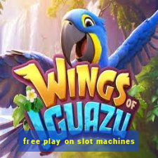 free play on slot machines