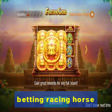 betting racing horse