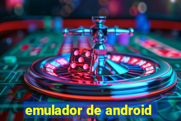 emulador de android