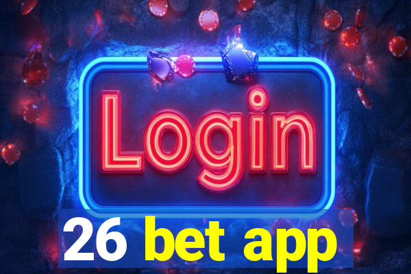 26 bet app