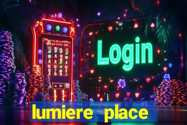 lumiere place casino hotels