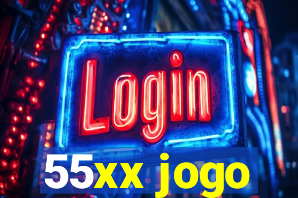 55xx jogo