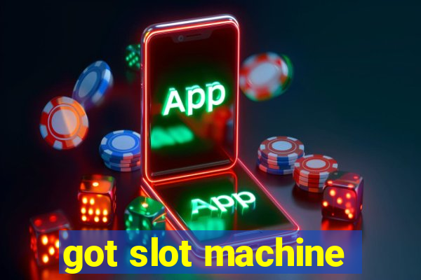 got slot machine