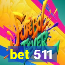 bet 511