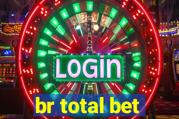 br total bet