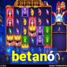 betanó