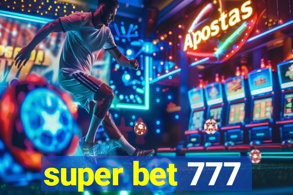 super bet 777