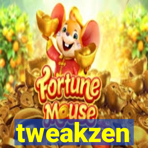 tweakzen