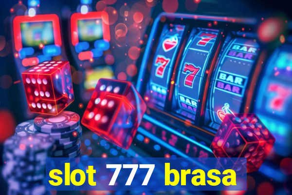 slot 777 brasa