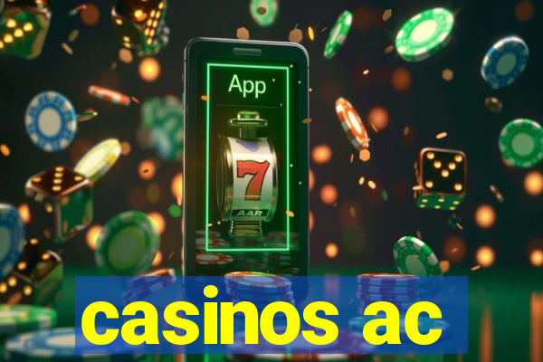 casinos ac