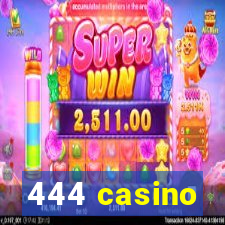 444 casino