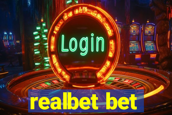 realbet bet