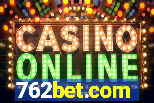 762bet.com