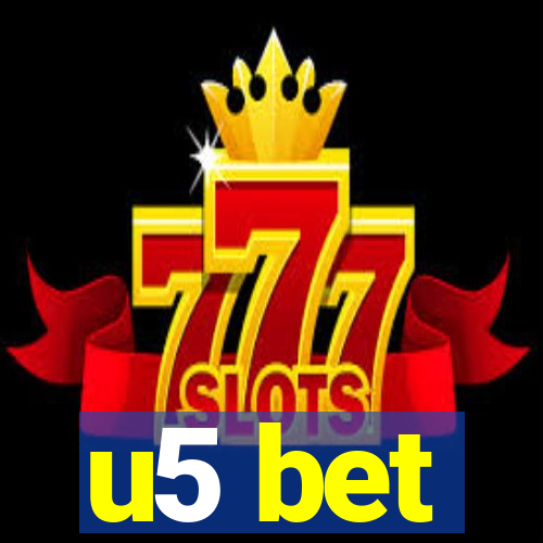 u5 bet