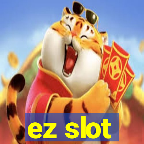 ez slot