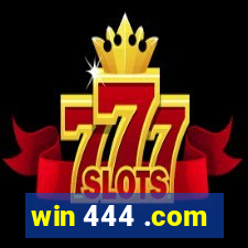 win 444 .com