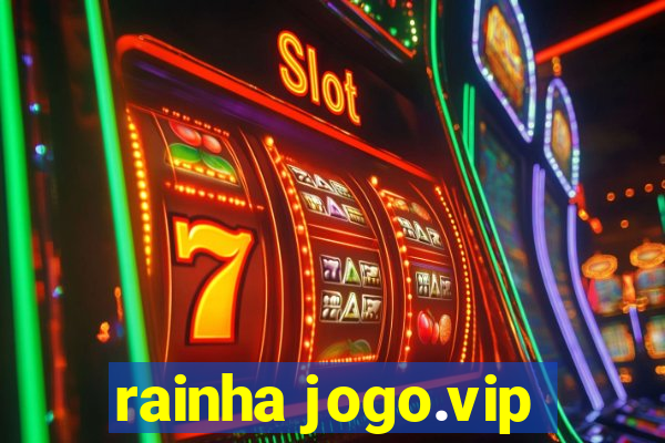 rainha jogo.vip