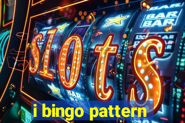 i bingo pattern