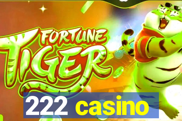 222 casino