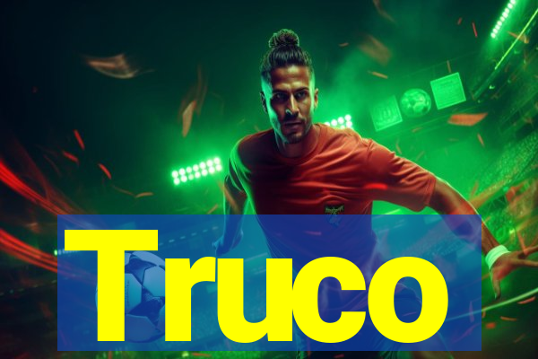 Truco