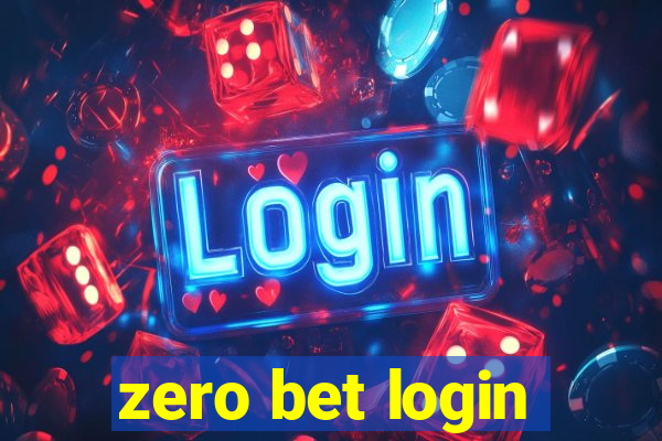 zero bet login