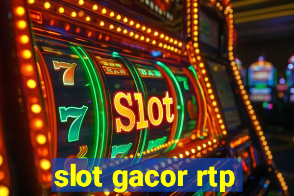 slot gacor rtp