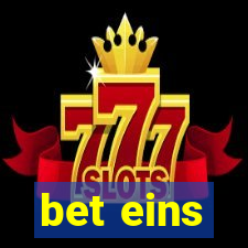 bet eins