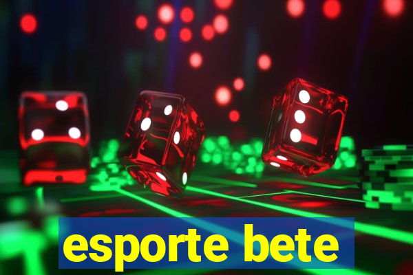 esporte bete