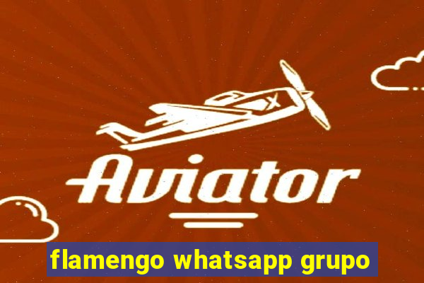 flamengo whatsapp grupo