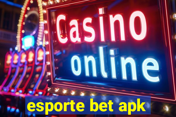 esporte bet apk