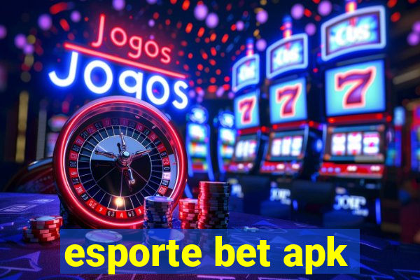 esporte bet apk