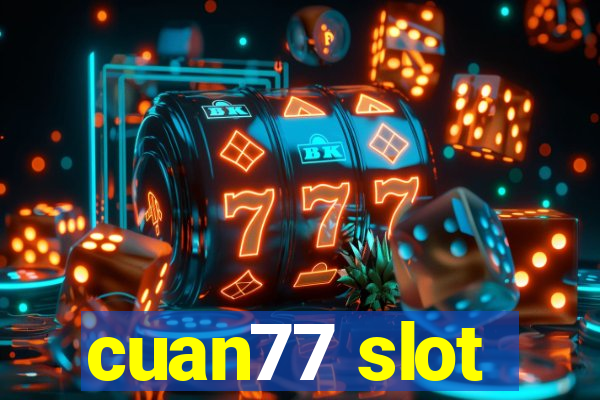 cuan77 slot